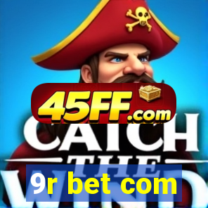 9r bet com